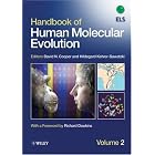 Handbook of Human Molecular Evolution by David N. Cooper and Hildegard Kehrer-Sawatzki