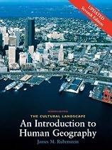 The Cultural Landscape: An Introduction to Human Geography