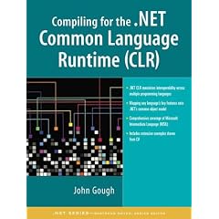 Compiling for the .Net Common Language Runtime (Clr) (.NET series)