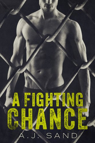 A Fighting Chance by A.J. Sand
