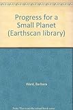 Progress for a small planet