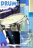 Drums: Drums, m. je 2 CD-Audio, Bd.1, Mehr als 2000 �bungen mit Grooves & Fills, m. 2 CD-Audio: Bd 1
