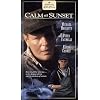 Calm at Sunset [VHS]