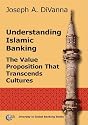 Understanding Islamic Banking: The Value Proposition That Transcends Cultures