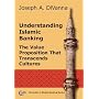 Understanding Islamic Banking: The Value Proposition That Transcends Cultures