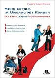 Mehr Erfolg im Umgang mit Kunden