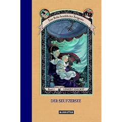 Der Seufzersee (Eine Reihe betr�blicher Ereignisse, Band 3)