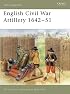 English Civil War Artillery 1642-51 (New Vanguard)