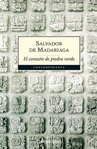 El corazon de piedra verde/ The Green Stone Heart (Contemporanea / Contemporary) (Spanish Edition)