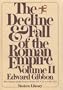 The Decline and Fall of the Roman Empire, Volume II: 395 A.D. -- 1185 A.D.