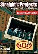 Straight from the Projects - Rappers that Live the Lyrics: Brownsville, Brooklyn