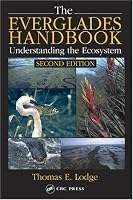 The Everglades Handbook: Understanding the Ecosystem, Second Edition