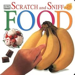 Food (Scratch & Sniff Books)