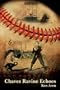 Chavez Ravine Echoes