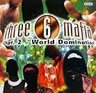 Three 6 Mafia - Chapter 2: World Domination mp3 download
