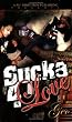 Sucka 4 Love