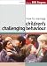 How to Manage Children's Challenging Behaviour