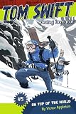 Books : On Top of the World (Tom Swift Young Inventor)