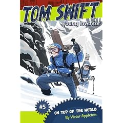 On Top of the World (Tom Swift, Young Inventor)