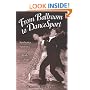 From Ballroom To Dancesport: Aesthetics, Athletics, And Body Culture (Suny Series in Sport, Culture, and Social Relations; Suny Series in Communication Studies)