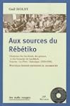 Aux sources du rebetiko/R��dition