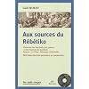 Aux sources du rebetiko/R��dition