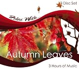 Relax with: Autumn Leaves
