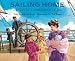 Sailing Home: A Story of a Childhood at Sea