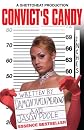 Convict's Candy