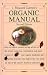 J. Howard Garrett's Organic Manual