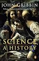 Science: A History 1543 - 2001