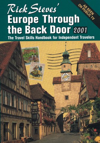 City Travel Guides Discounted  Books : Rick Steves' Europe Through the Back Door 2001