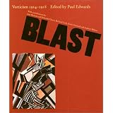 Blast: Vorticism 1914-1918