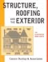 Structure, Roofing, and the Exterior