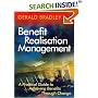 Benefit Realisation Management: A Practical Guide to Achieving Benefits Through Change