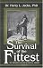 The Survival of the Fittest: The Universal Method of Mental Growth