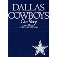 Dallas Cowboys: The Authorized Pictorial History by  Jeff Guinn