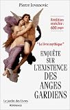 Enqu�te sur l'existence des anges gardiens