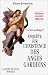 Enquete sur l'existence des anges gardiens