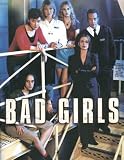 Bad Girls: The Inside Story