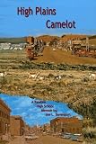 High Plains Camelot: A Rawlins High School Memoir