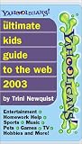 Yahooligans! The Ultimate 2003 Kids Passport to the Web