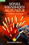 Akupunktur. Eine praktische Einf�1/4hrung.