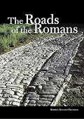 The Roads of the Romans (Getty Trust Publications: J. Paul Getty Museum)