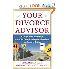 Your Divorce Advisor : A Lawyer and a Psychologist GuideYou Through the Legal and Emotional Landscape of Divorce