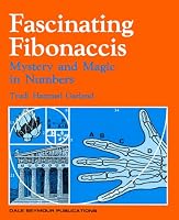 Fascinating Fibonaccis: Mystery and Magic in Numbers