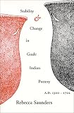 Stability and Change in Guale Indian Pottery, A.D. 1300-1702