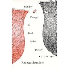Stability and Change in Guale Indian Pottery, A.D. 1300-1702