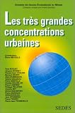 Les Très Grandes Concentrations urbaines