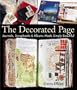 The Decorated Page: Journals, Scrapbooks & Albums Made Simply Beautiful
